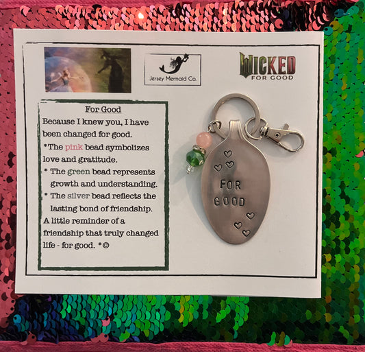 For Good.   Keychain/clip on